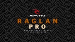 Rip Curl Raglan Pro 2015 Highlights Presented By Galbraith's Fine Traditional Ales