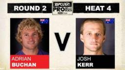 Rip Curl Pro 2011 Adrian Buchan vs Josh Kerr R2, H4