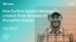 How Surfers Against Sewage Created Three Decades Of Disruptive Change WSL PURE | One Ocean