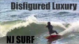 [Disfigured Luxury] NJ SURF