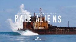 Pale Aliens - Part 2 | The Search