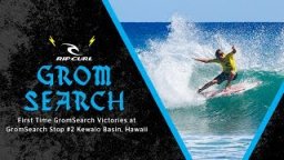 2017 Rip Curl GromSearch Presented By Banzai Bowls | Event #2 Kewalos, HI