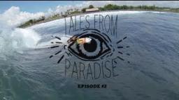Tales From Paradise - Episode # 2