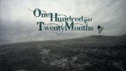 One Hundred and Twenty Months Trailer