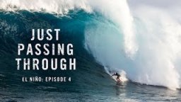 Just Passing Through El Niño: Episode 4