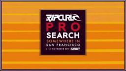 Official Trailer - 2011 Rip Curl Pro Search San Francisco