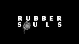 RUBBER SOULS: PORTUGAL