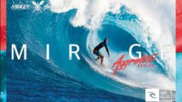 Mirage Aggrolite: Owen Wright