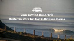 California: Ultra-fun Surf In Between Storms