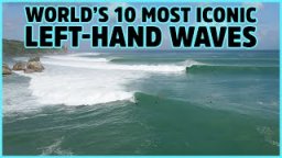 Discover the tem most iconic lefts in the world. Doesn’t agree? Tell us wich wave you missed.