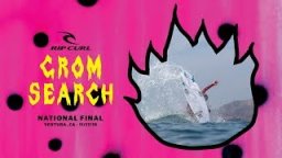 2018 Rip Curl GromSearch National Final Presented By Banzai Bowls | C. St., Ventura, CA
