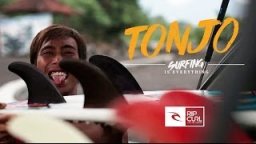Rip Curl - Surfing Is Everything: Tonjo