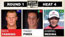 Rip Curl Pro 2011 Mick Fanning vs Tiago Pires vs Gabriel Medina R1, H4