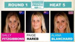 Rip Curl Pro 2011 Sally Fitzgibbons vs Paige Hareb vs Alana Blanchard R1, H5