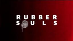 RUBBER SOULS: CALIFORNIA