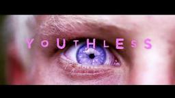 Youthless - A Bloodline Movie