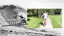 Train With Tyler Round 2: 2x World Champ Tyler Wright Shares Her Training Secrets