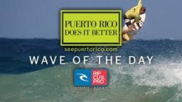 Rip Curl Pro Puerto Rico: Wave Of The Event: Wave Of The Day