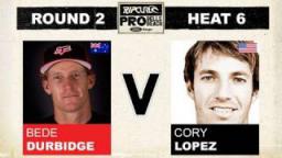 Rip Curl Pro 2011 Bede Durbidge vs Cory Lopez R2, H6