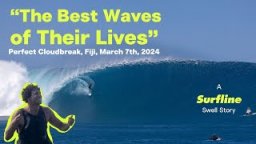 “The Best Waves Of Their Lives”: Perfect Cloudbreak, Fiji, March 7th, 2024