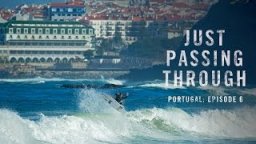 Just Passing Through Portugal: Episode 6