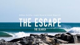The Escape | The Search
