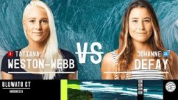 Tatiana Weston-Webb Vs. Johanne Defay - FINAL - Uluwatu CT - Women's 2018
