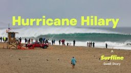 Hurricane Hilary: One Wild Weekend In SoCal