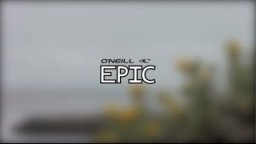 Fall/Winter 2015 O'Neill EPIC