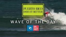 Rip Curl Pro Puerto Rico 2013: Wave Of The Day #2