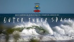 Rip Curl's The Search Featuring Mick Fanning & Mason Ho | Outer Inner Space