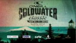 Official Trailer - 2012 O'Neill Coldwater Classic